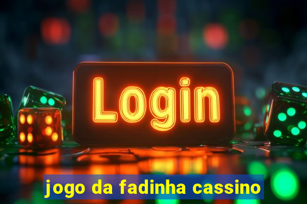 jogo da fadinha cassino